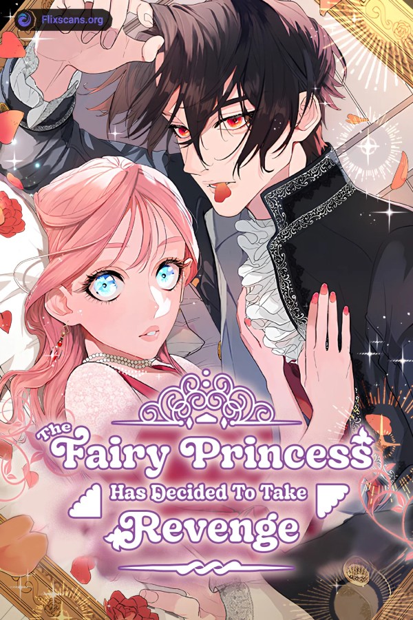 The Fairy Princess Has Decided to Take Revenge [Webtoon][Romance]